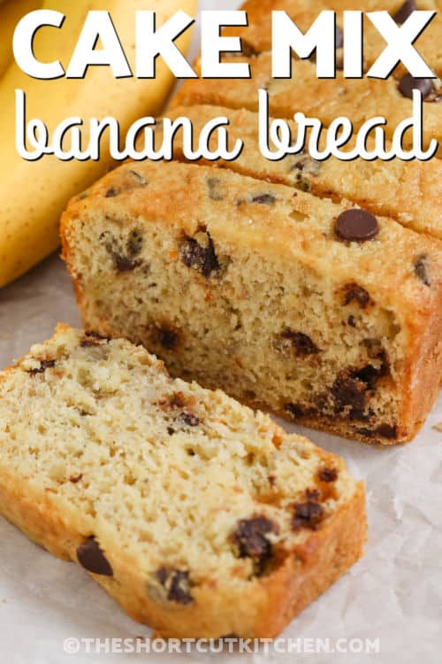 slices of Cake Mix Banana Bread with a title