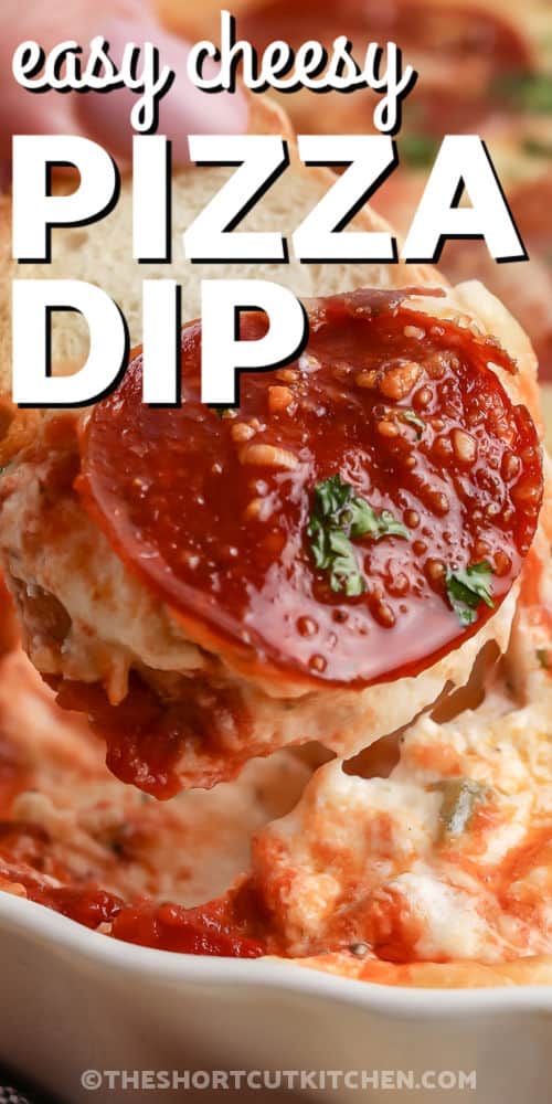 close up of Cheesy Pizza Dip with writing
