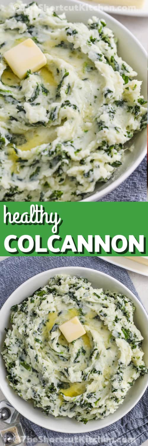 Colcannon Recipe in a bowl and close up with a title