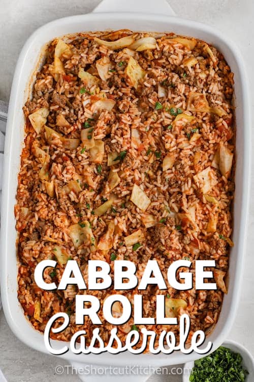 A baked Cabbage Roll Casserole with text