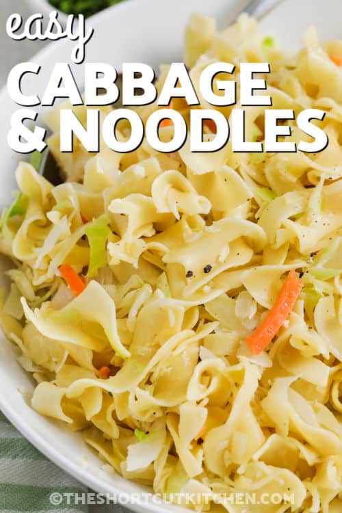 bowl of Cabbage and Noodles with a title