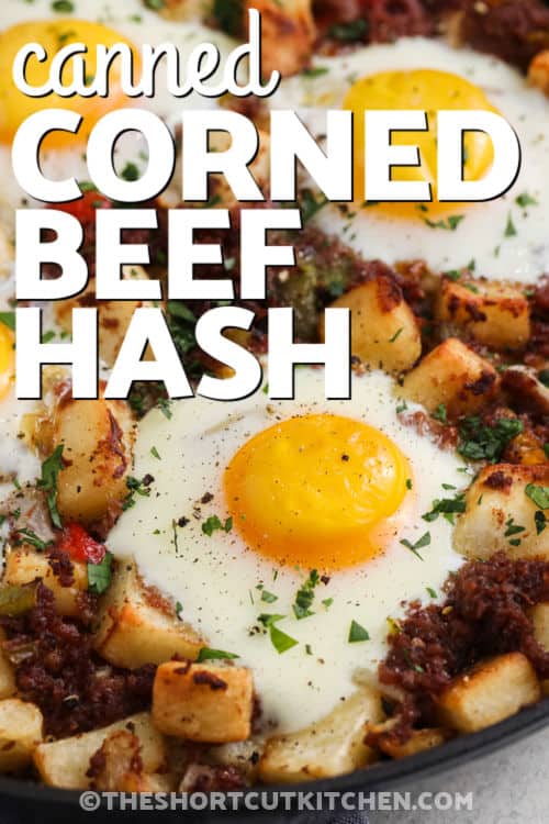close up of Canned Corned Beef Hash with writing