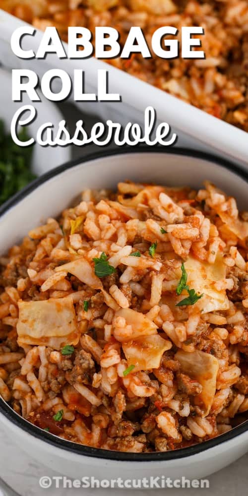 A bowl of Cabbage Roll Casserole with text