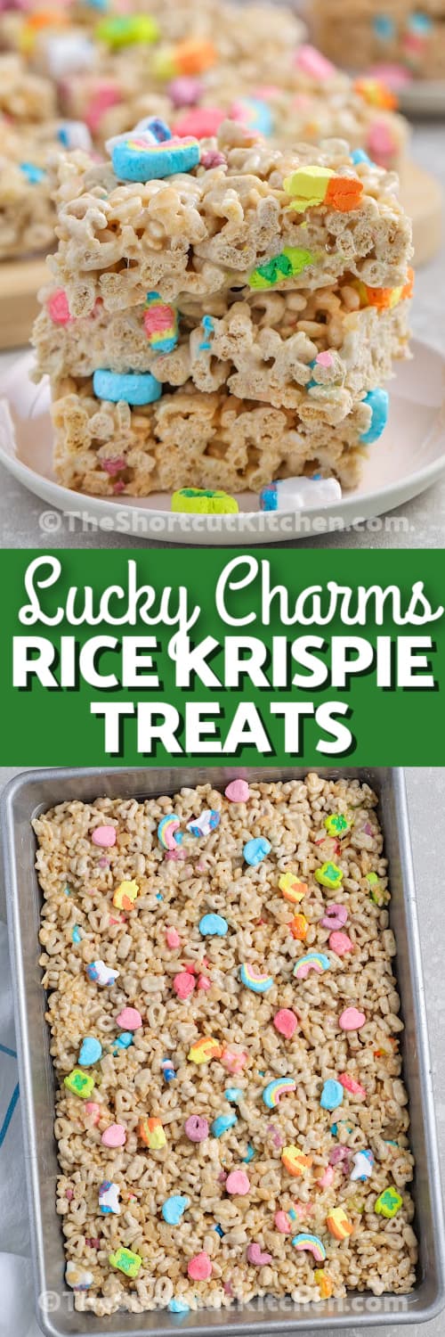 Top image - three Lucky Charm Rice Krispie Treats stacked. Bottom image - a pan of Lucky Charm Rice Krispie Treats with a title