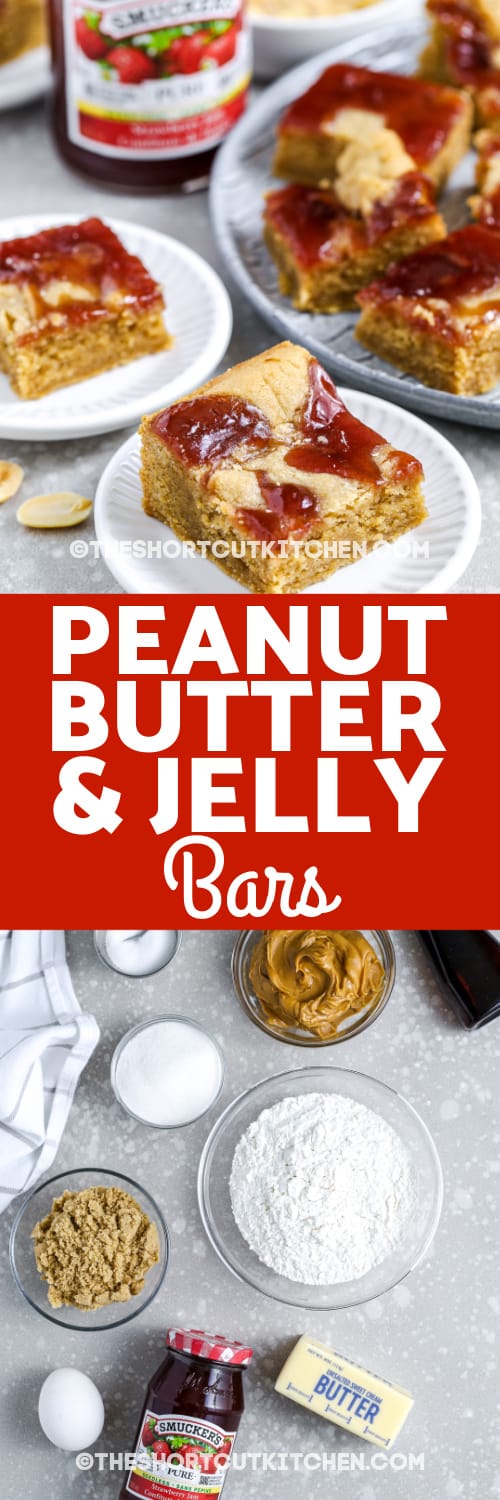 peanut butter and jelly bars and ingredients with text