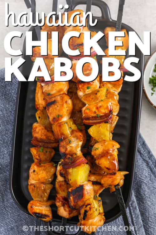 chicken kabobs with writing
