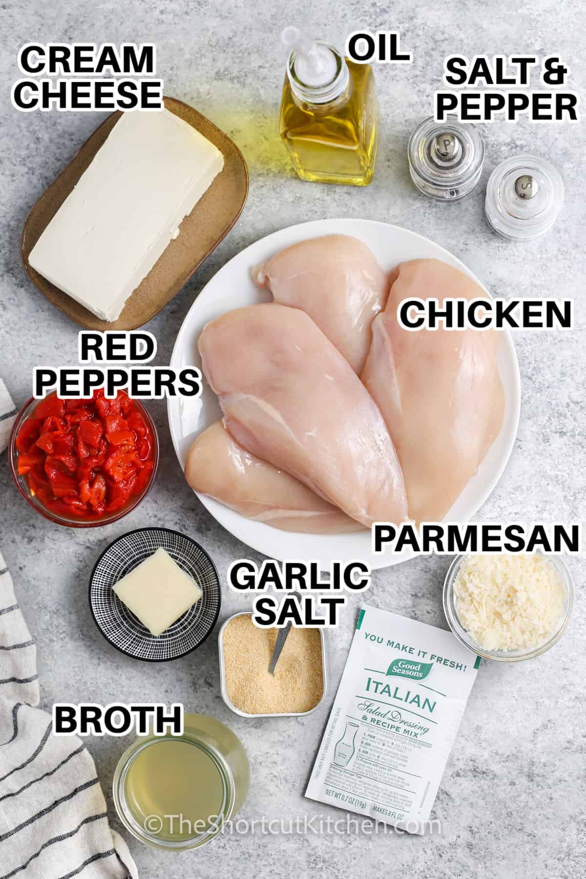 cream cheese , oil , red peppers , chicken , parmesan , garlic salt , broth, salt and pepper with labels to make Italian Chicken
