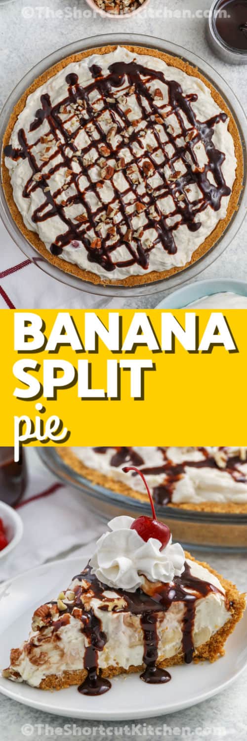 dish of Banana Split Pie and a slice on a plate with a title