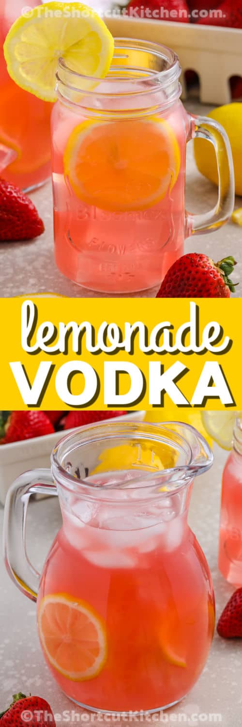 Strawberry Lemonade Vodka in a pitcher and in a glass with lemon slices and a title