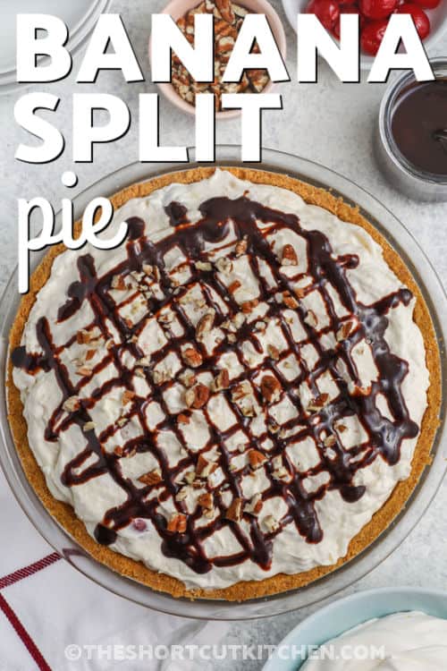 Banana Split Pie with a title