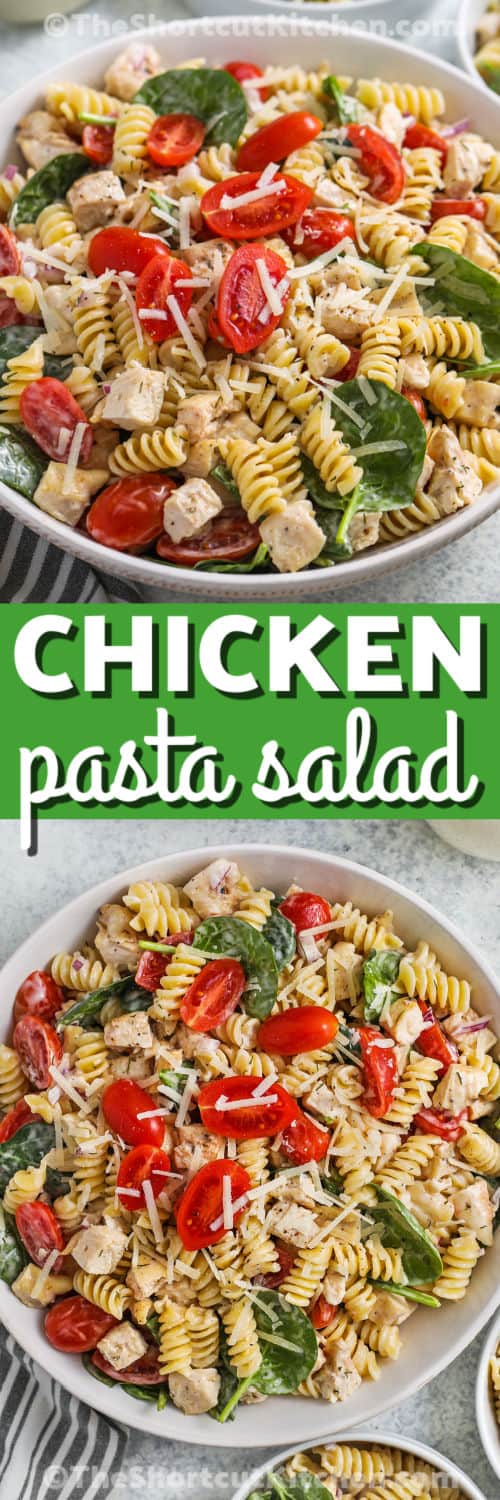 Chicken Pasta Salad in a bowl and close up photo with a title