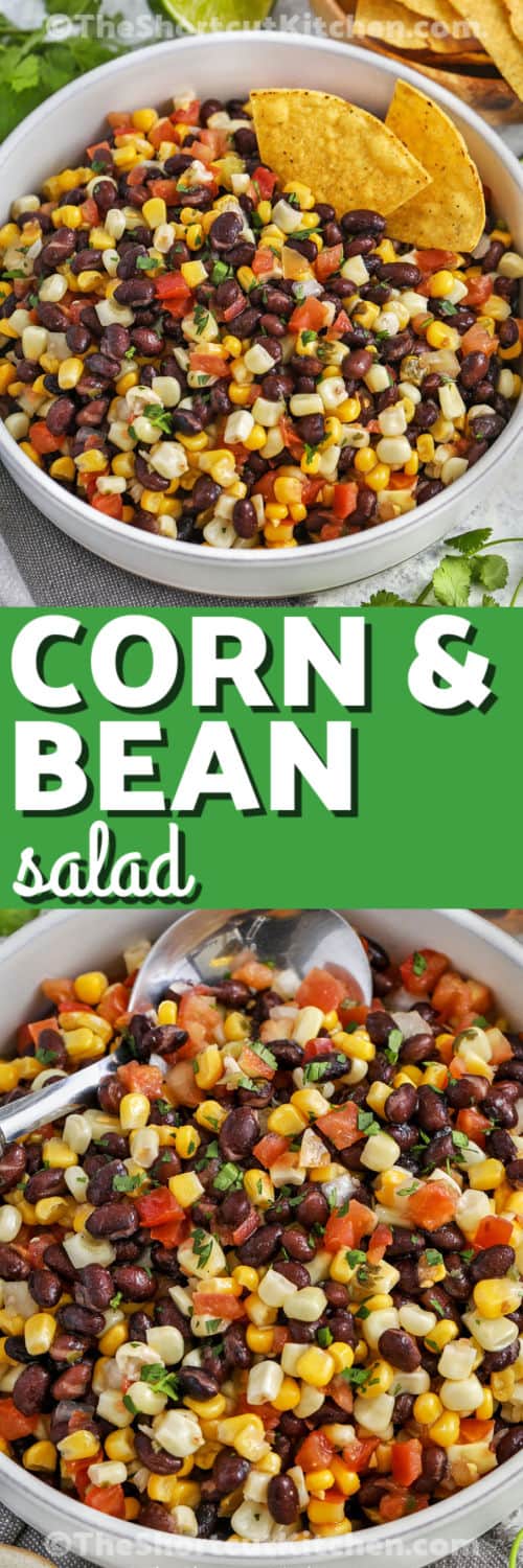 Corn and Black Bean Salad in a bowl with tortilla chips and plated dish with a title