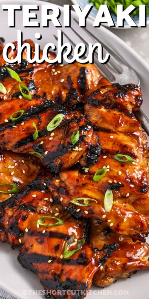 close up of Grilled Teriyaki Chicken with a title