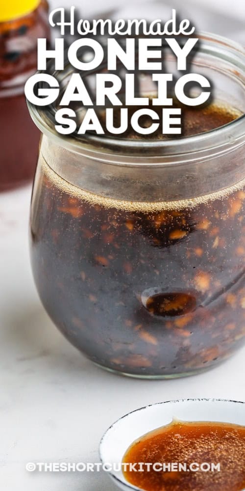 jar of homemade honey garlic sauce with text