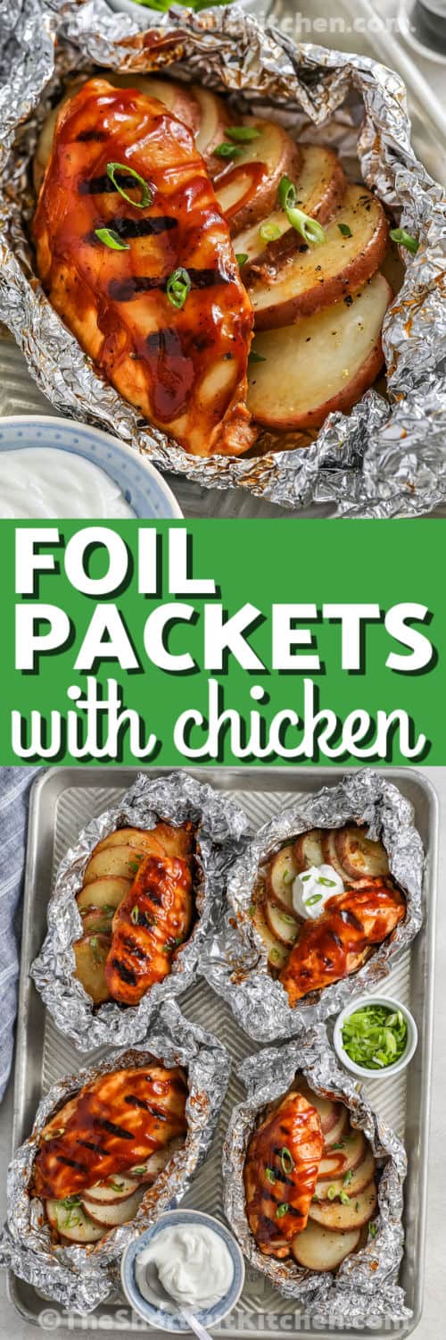 Chicken Foil Packets on a sheet pan after cooking and close up photo with a title