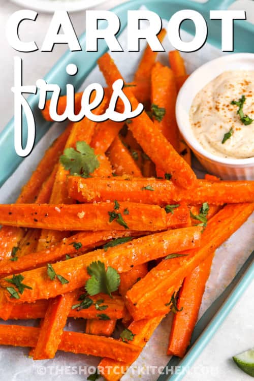 Carrot Fries with dip and a title