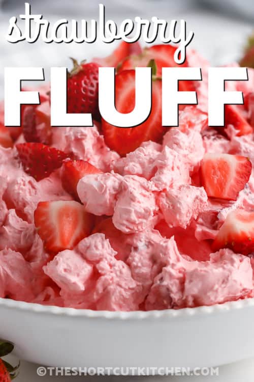 bowl of Strawberry Fluff with a title