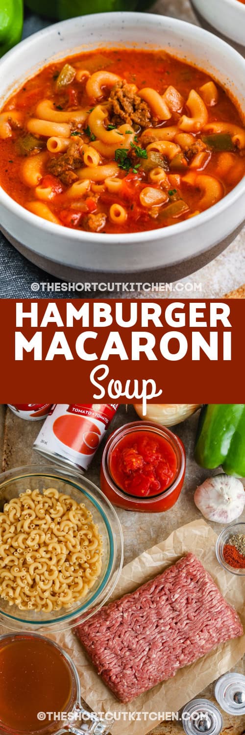 hamburger macaroni soup and ingredient with text