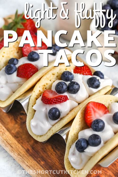 Pancake Tacos with berries and a title