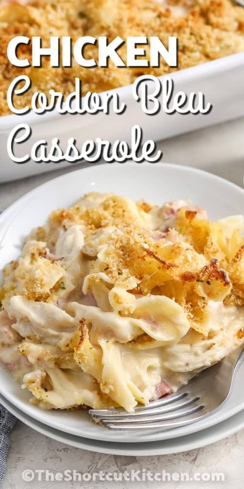 A serving of chicken cordon bleu casserole on a plate with a title