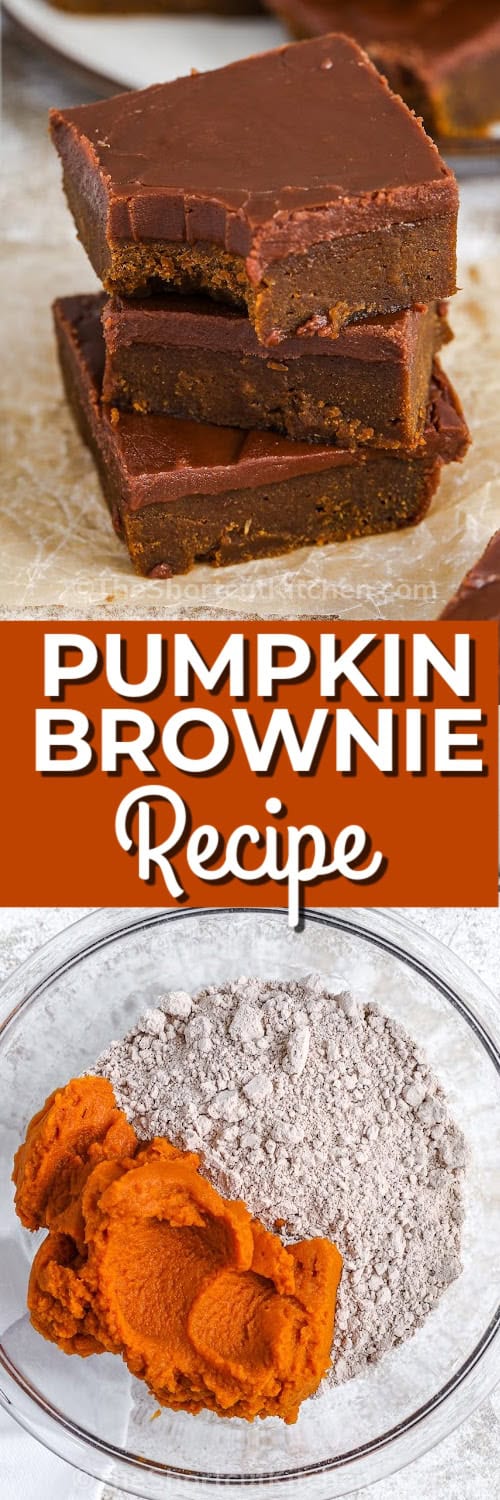 top image - 3 pumpkin brownies stacked with a bit taken out of the top on. Bottom image - ingredients to make pumpkin brownies being combined in a bowl with a title