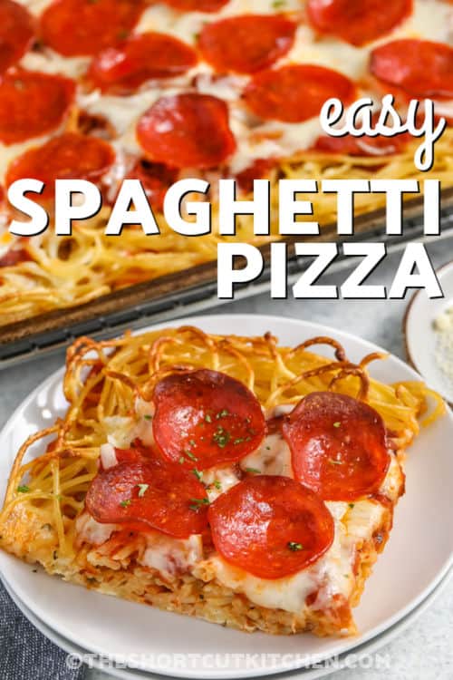 easy Spaghetti Pizza slice on a plate with a title