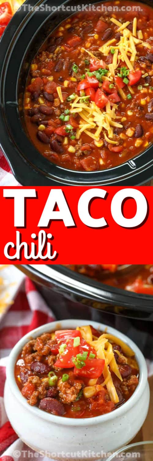 Taco Chili in the pot and plated with a title