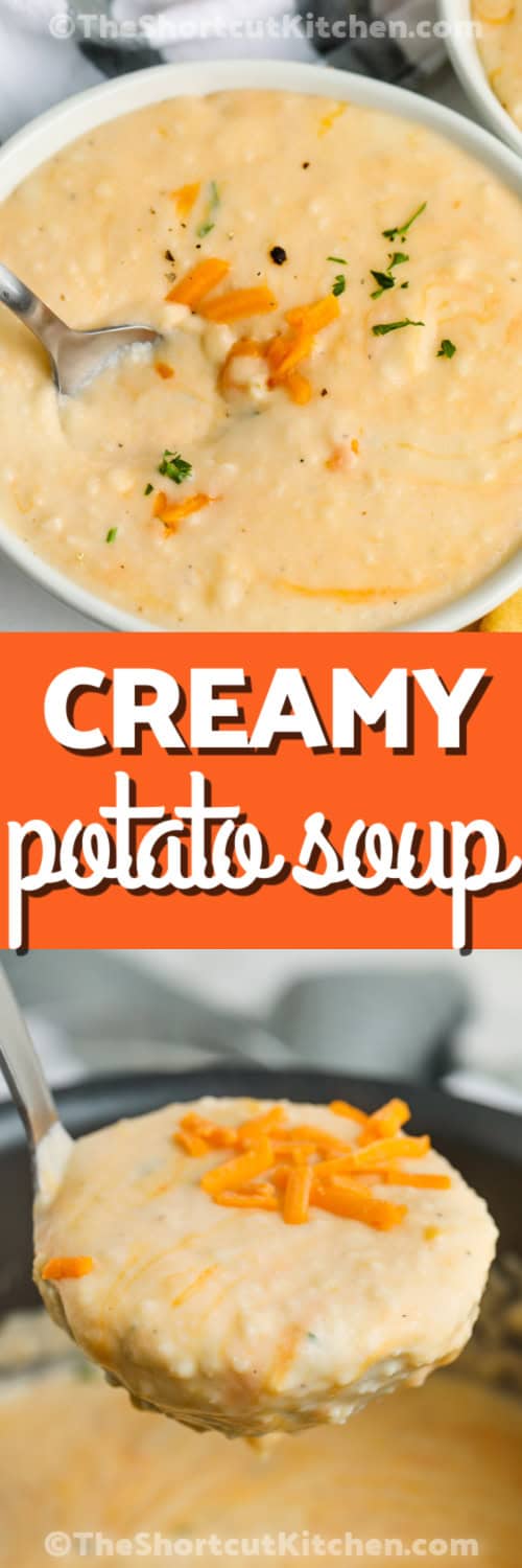 Creamy Potato Soup in a ladle and in a bowl with writing