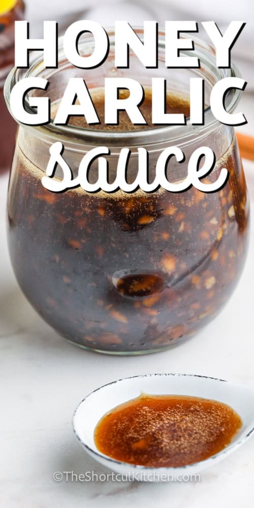 Honey Garlic Sauce in a glass jar with a title