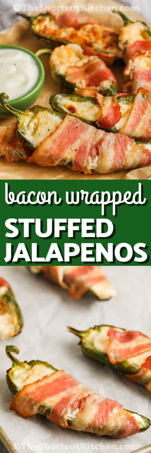 Bacon Wrapped Stuffed Jalapenos on a sheet pan and plated with a title