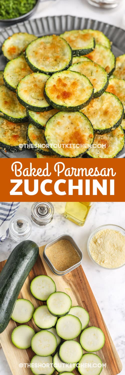 baked parmesan zucchini and ingredients with text