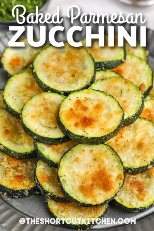 baked parmesan zucchini with text