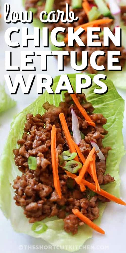 low carb Chicken Lettuce Wraps with writing