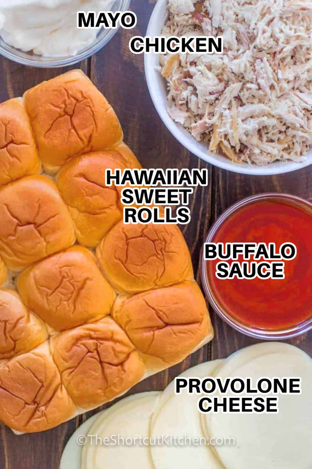 mayo , chicken , hawaiian sweet rolls , buffalo sauce , provolone cheese with labels to make Buffalo Chicken Sliders Recipe
