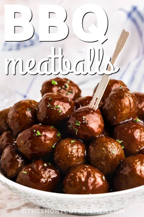 plated Easy BBQ Meatballs Recipe with a title