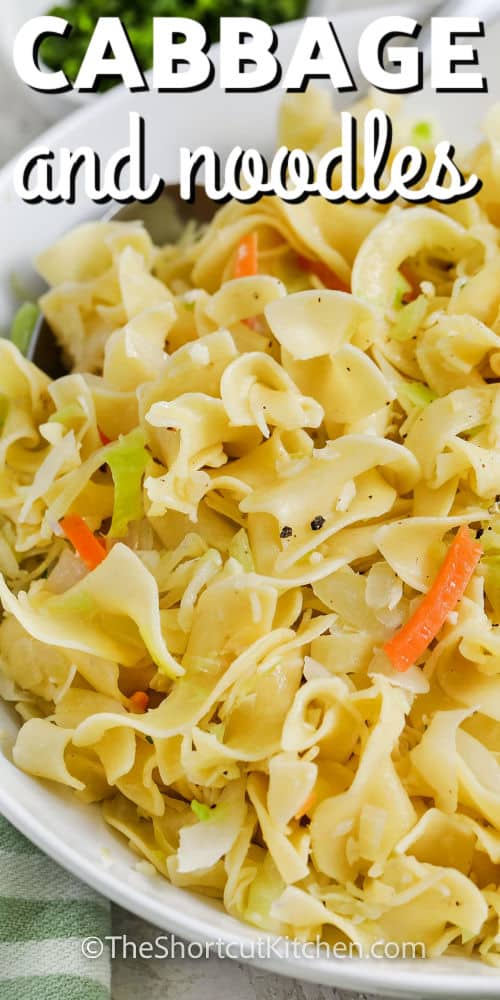 close up of Cabbage and Noodles with a title