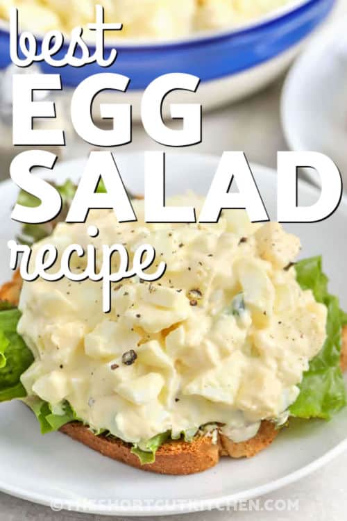 Best Egg Salad Recipe on a sandwich and in a bowl with writing