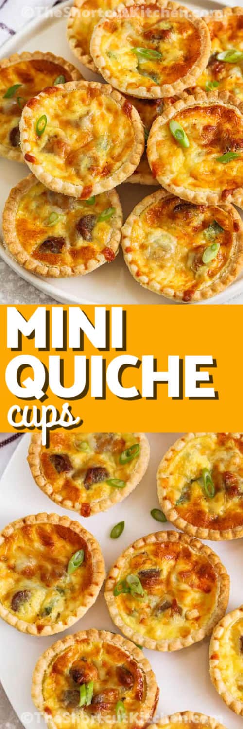Mini Quiches on a plate and close up with green onions on top and a title