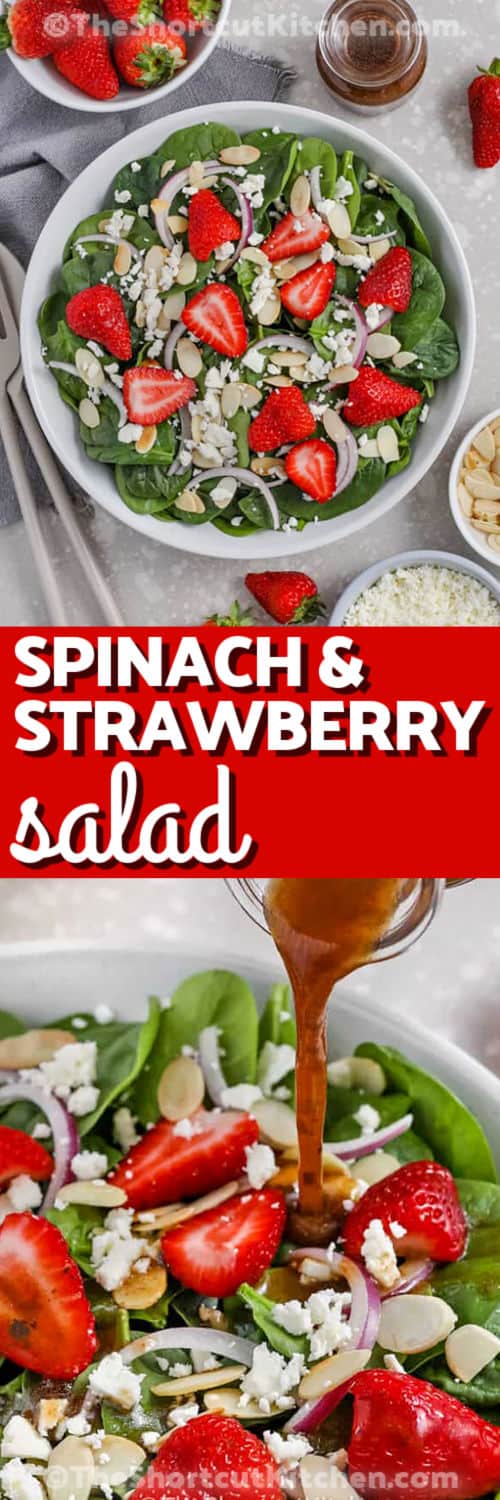 adding dressing to Spinach and Strawberry Salad and plated dish with a title