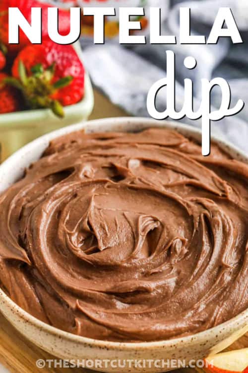 bowl of Nutella Dip with a title