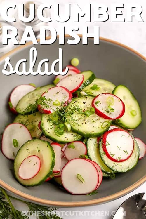 plated Cucumber Radish Salad with writing