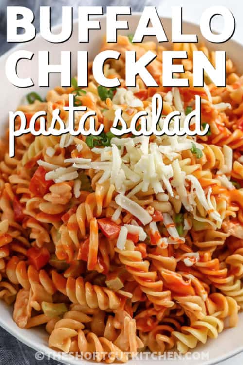 close up of Buffalo Chicken and Pasta Salad with a title