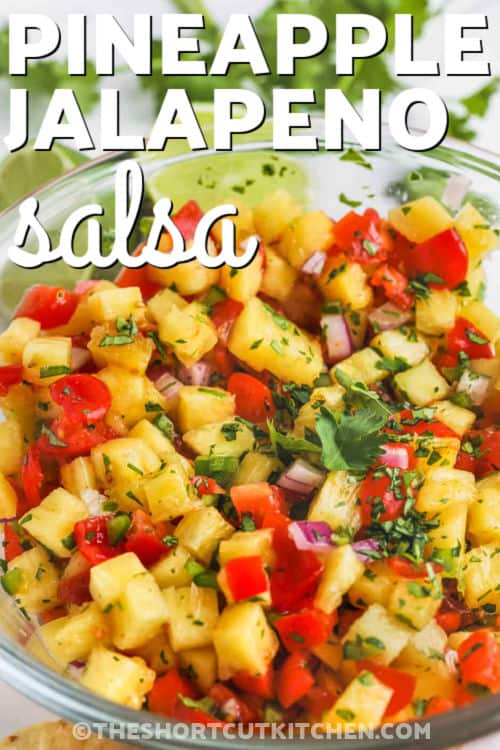 close up of Pineapple Jalapeno Salsa with a title