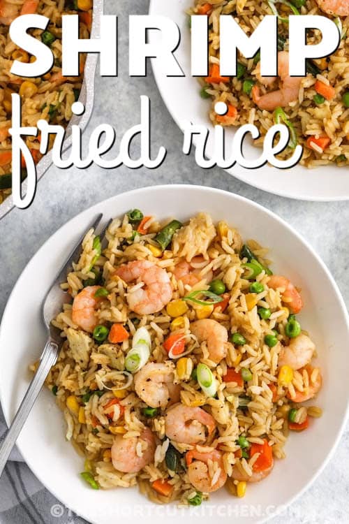 plates of Shrimp Fried Rice with a title
