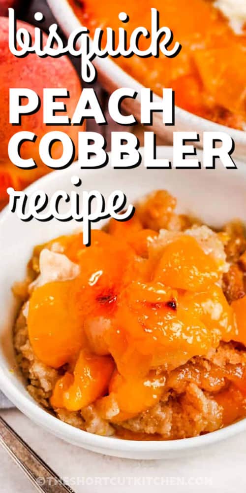 close up of plated Bisquick Peach Cobbler Recipe with dish full in the back