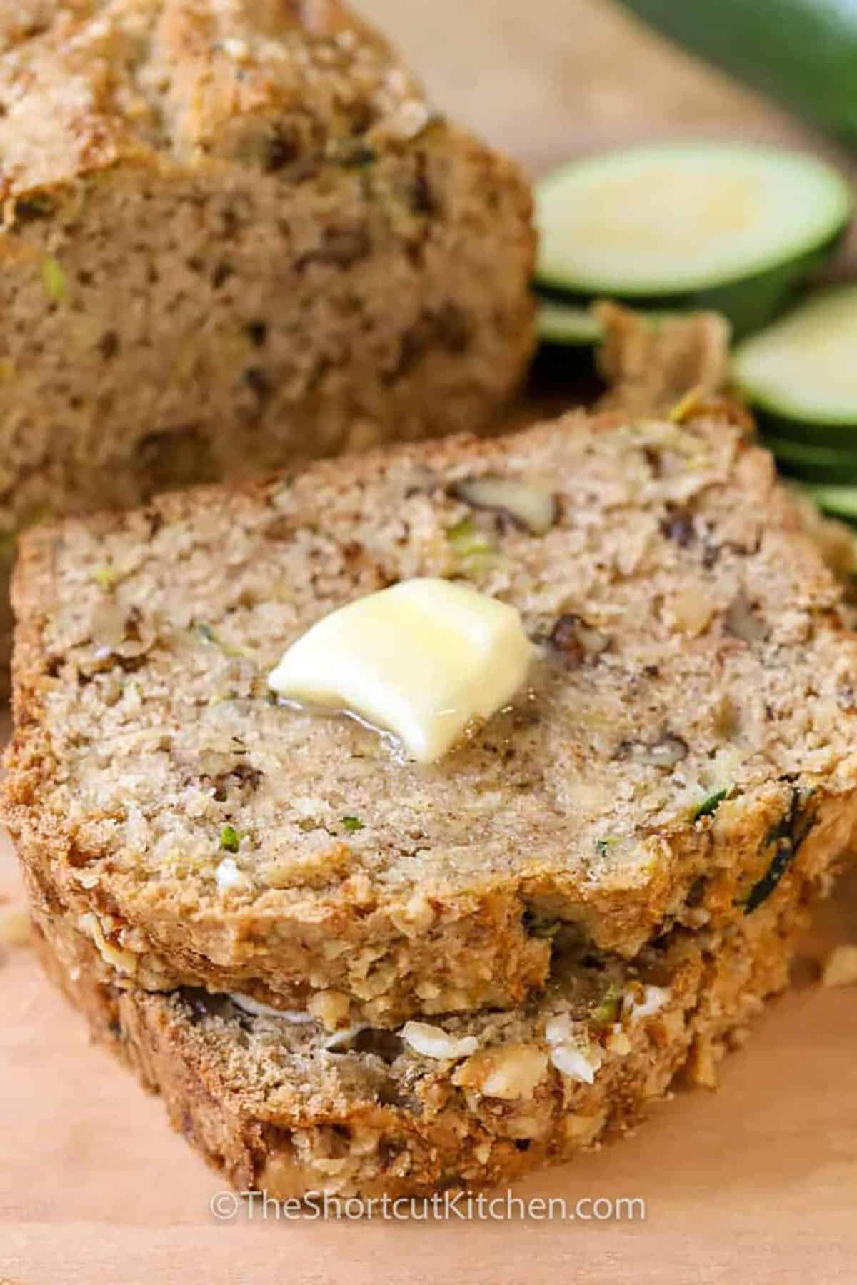 slices of Easy Zucchini Bread Recipe with butter