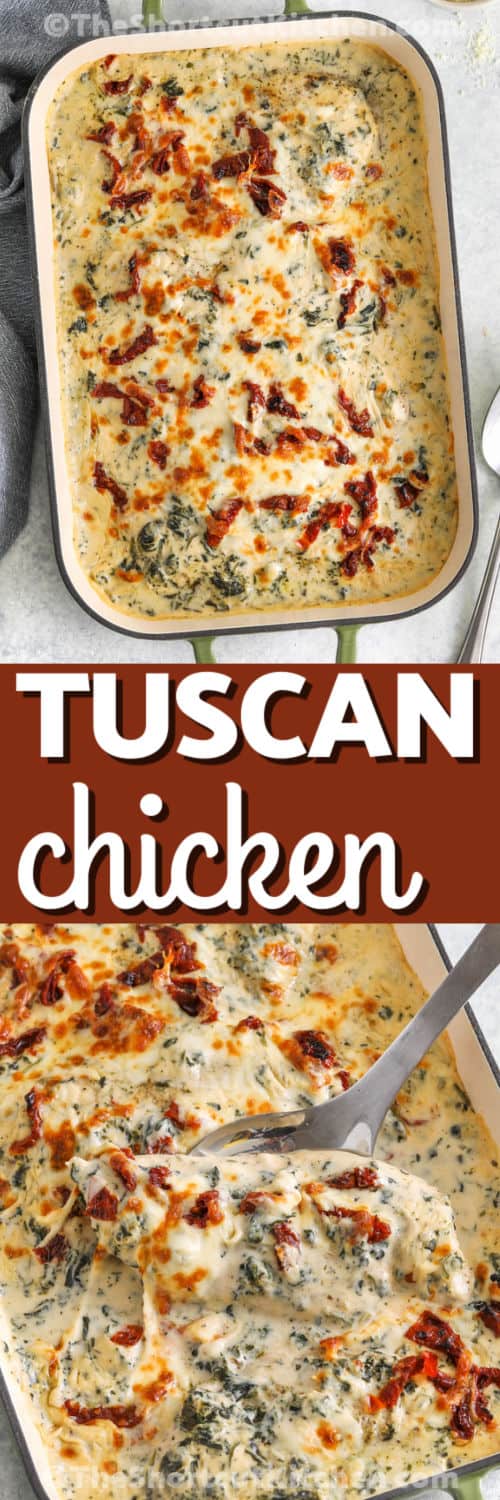 Baked Tuscan Chicken in the dish and close up photo with a title