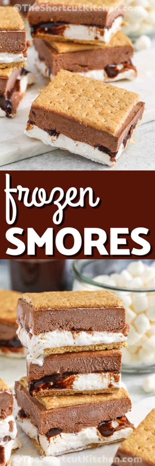 chocolate Frozen S'mores and bottom photo of smores in a stack with a title