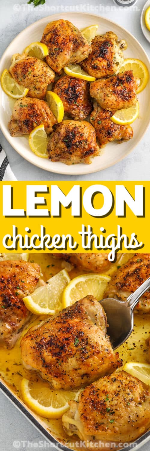 taking Lemon Pepper Chicken Thighs out of the dish and top photo of plated dish with a title