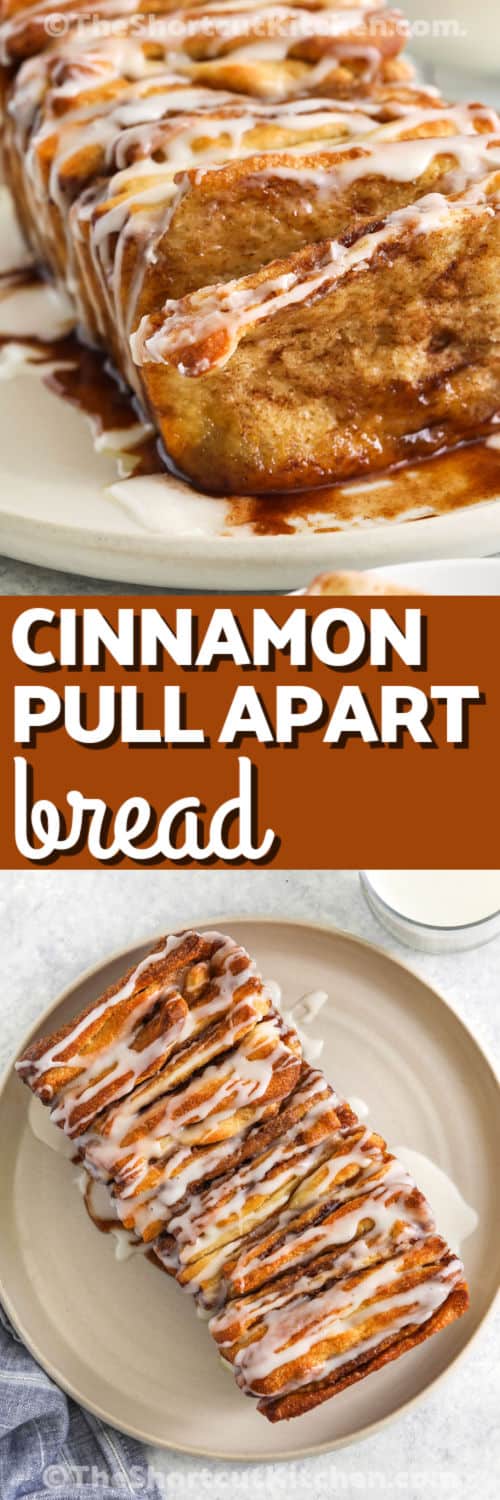 This delectable cinnamon pull apart bread is a warm and cozy morning treat! Start with slabs of refrigerated pizza dough and spread them with a sweet cinnamon, butter, and brown sugar mixture. Slice and stack the dough and bake until fluffy, golden, and sticky-sweet. A simple vanilla glaze will take the flavor over the top. This fun twist on monkey bread is the best way to bring the whole family together! Customize it with other flavors like apple, or pumpkin spice. #theshortcutkitchen Cinnamon Pull Apart Bread on a plate and close up photo with a title
